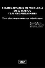 Debates actuales en psicología en el trabajo y la organizaciones, Tomo I Voces diversas para repensar estos tiempos cover image
