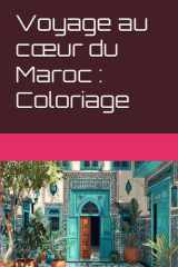 Voyage au cœur du Maroc : Coloriage (French Edition) cover image
