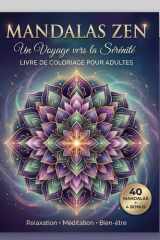 MANDALAS ZEN: UN VOYAGE VERS LA SÉRÉNITÉ (French Edition) cover image
