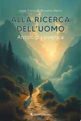 Alla ricerca dell’Uomo Antologia poetica cover image