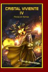 Cristal Viviente 4: Flotas en Llamas (Spanish Edition) cover image