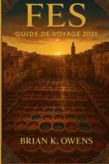 Guide de voyage de Fès 2026 (French Edition) cover image