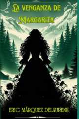 La venganza de Margarita (Spanish Edition) cover image