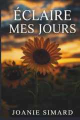 Éclaire mes jours (French Edition) cover image