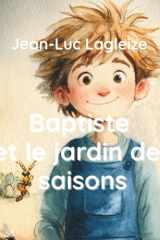 Baptiste et le Jardin des Saisons (Petites Graines de Sagesse) (French Edition) cover image