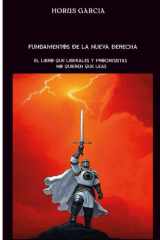 Fundamentos de la Nueva Derecha - El Libro Que Liberales Y Progresistas No Quieren Que Leas cover image