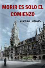 Morir es solo el comienzo cover image