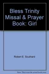 Bless Trinity Missal & Prayer Book: Girl cover image