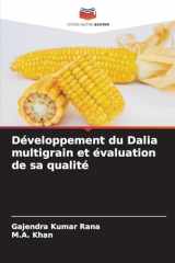 Développement du Dalia multigrain et évaluation de sa qualité (French Edition) cover image