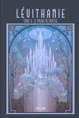Lévithanie: Tome 4 : le palais de cristal (French Edition) cover image