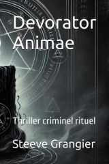 Devorator Animae: Thriller criminel rituel (French Edition) cover image