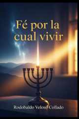 Fe por la cual vivir (Spanish Edition) cover image