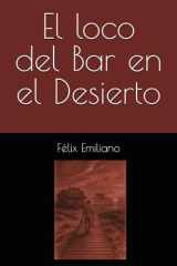 El loco del Bar en el Desierto (Spanish Edition) cover image