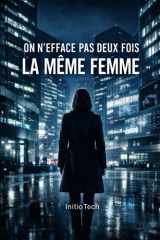 On n’efface pas deux fois la même femme (EFFACÉE) (French Edition) cover image