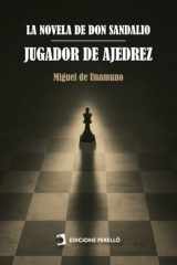 La novela de Don Sandalio, jugador de ajedrez (Spanish Edition) cover image