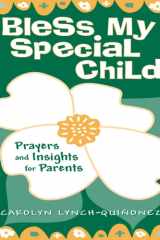 Bless My Special Child: Prayers and Insights for Parents cover image
