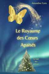 Le royaume des coeurs apaisés : le Noël des animaux (French Edition) cover image