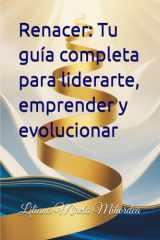 Renacer - Tu guía completa para liderarte, emprender y evolucionar cover image