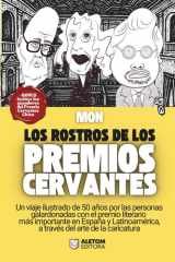 Los rostros de los Premios Cervantes - un viaje ilustrado por las personas galardonadas con el premio literario más importante en España y Latinoamérica, a través del arte de la caricatura cover image