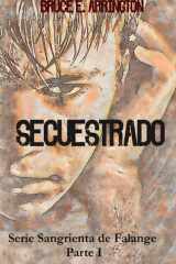 Secuestrado - Sangrienta de Falange, Vol. 1 cover image