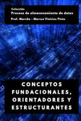Conceptos Fundacionales, Orientadores Y Estructurantes cover image