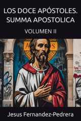 Los Doce Apóstoles. Summa Apostolica - Volumen II cover image