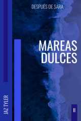 Después de Sara - Mareas Dulces cover image
