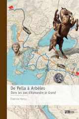 De Pella à Arbèles: Dans les pas d'Alexandre le Grand cover image