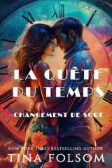 Changement de Sort (La Quête du Temps) (French Edition) cover image