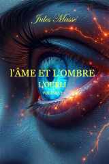 L'âme et l'ombre: l'oubli (French Edition) cover image