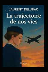 La trajectoire de nos vies (French Edition) cover image
