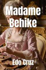 Madame Behike cover image