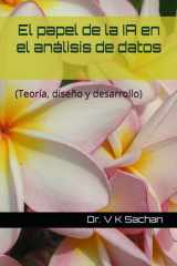 El papel de la IA en el análisis de datos - (Teoría, diseño y desarrollo) cover image