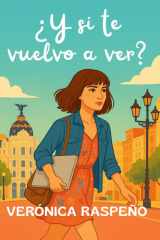 ¿Y si te vuelvo a ver? - A veces, huir es solo el principio de la historia. cover image
