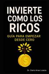 Invierte como los ricos - Guía para empezar desde cero cover image