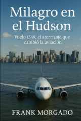 Milagro en el Hudson - Vuelo 1549, el aterrizaje que cambió la aviación cover image