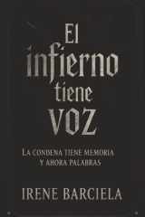 El infierno tiene voz - La condena tiene memoria, y ahora palabras. cover image