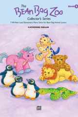 The Bean Bag Zoo Collector, Bk 2 7 All-New Late Elementary Piano Solos for Bean Bag Animal Lovers cover image