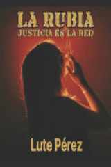 La Rubia - Justicia en la red cover image