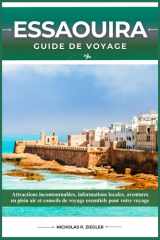 ESSAOUIRA GUIDE DE VOYAGE: Attractions incontournables, informations locales, aventures en plein air et conseils de voyage essentiels pour votre voyage (French Edition) cover image