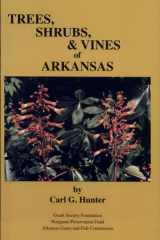 Trees, Shrubs, & Vines of Arkansas cover image