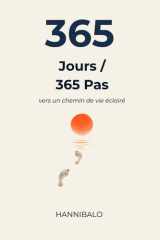 365 Jours / 365 Pas: Une dose quotidienne pour avancer et éclairer ton chemin (French Edition) cover image