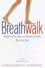 Breathwalk Breathing Your Way to a Revitalized Body, Mind and Spirit cover image