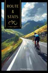 Route & Stats: Tableau de bord : Planifiez, Enregistrez et Analysez 52 Semaines de Performances sur Route et Cyclosportives. (French Edition) cover image