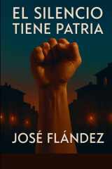 El silencio tiene patria cover image