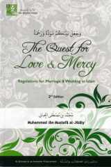 The Quest for Love & Mercy: Regulations for Wedding & Marriage in Islam cover image