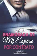 Enamorada de Mi Esposo por Contrato - (Romance con Millonario Libro 1) cover image