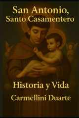 San Antonio, Santo Casamentero Historia y Vida cover image