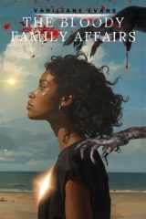 The Bloody Family Affairs (French Edition) cover image
