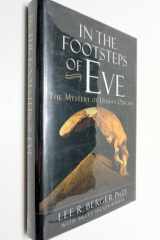 In the Footsteps of Eve: The Mystery of Human Origins (Adventure Press) cover image